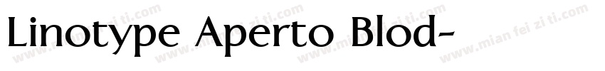 Linotype Aperto Blod字体转换 Linotype Aperto Blod字体转换